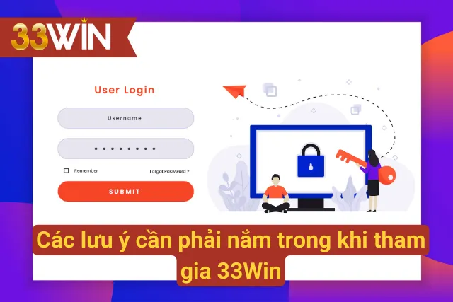 Những điều cần chú ý khi tham gia 33Win